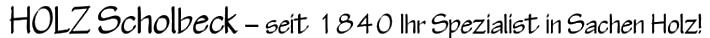 Spezialist in Holz